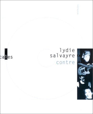 Lydie Salvyre, Contre
