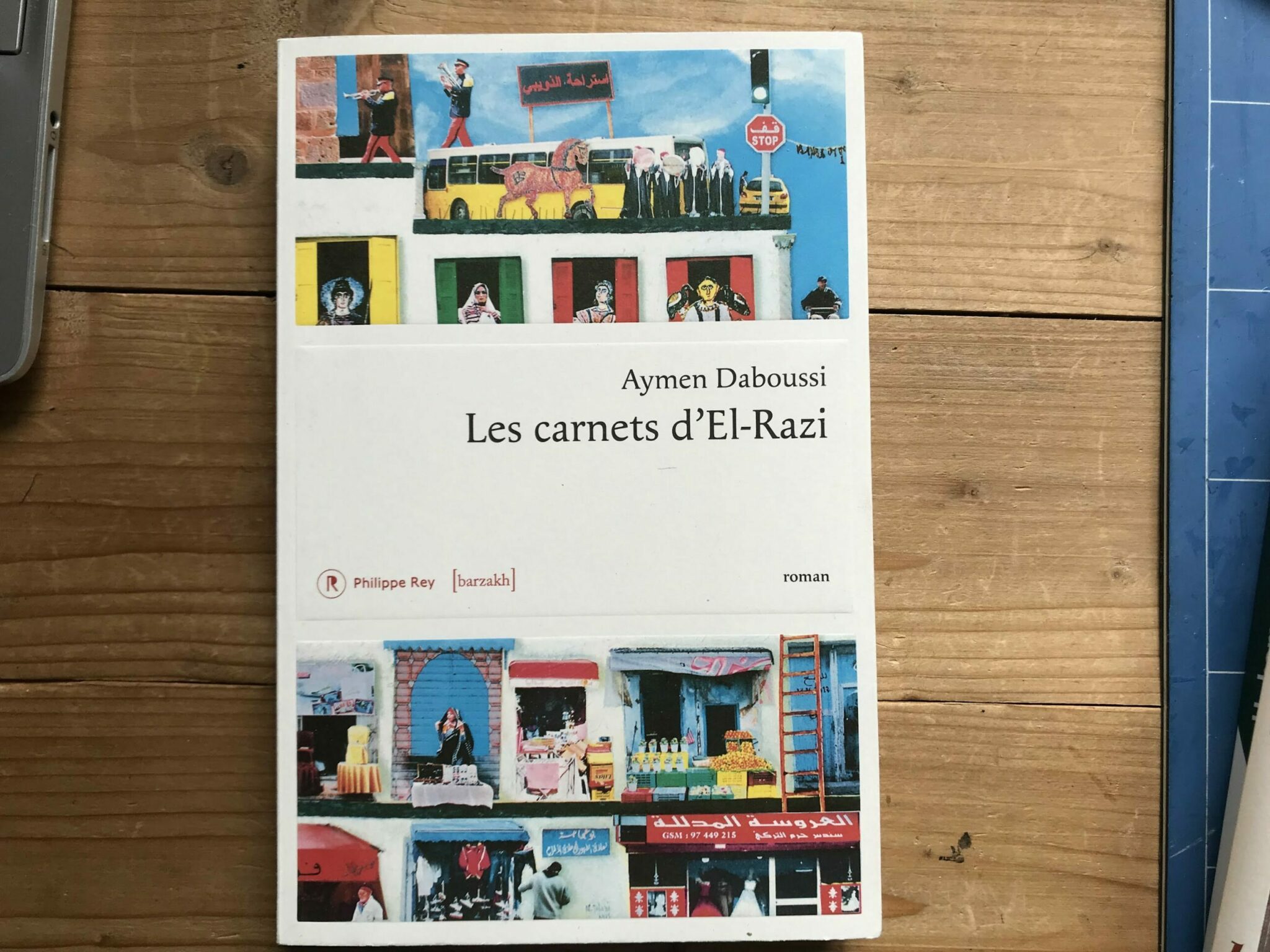 Aymen Daboussi, Les carnets d’El-Razi