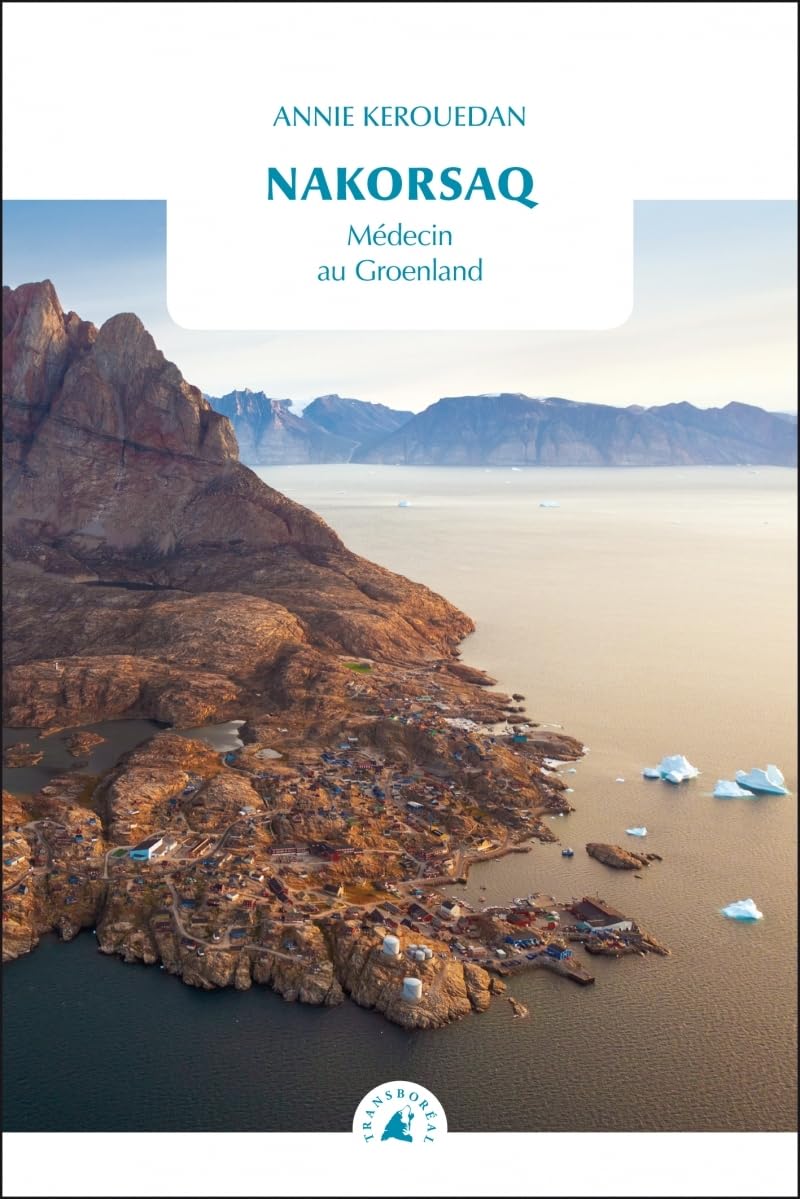 Annie Kerouedan, Nakorsaq médecin au Groenland