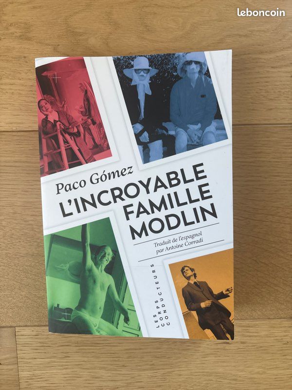 Paco Gomez, L&rsquo;incroyable famille Modlin